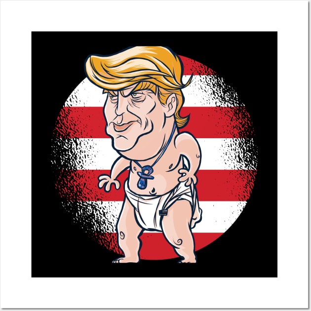 Baby Donald Trump Sore loser Wall Art by Kali Space